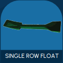 Single Row Float